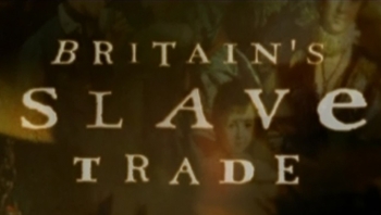 مستند انگلیسها تجارت برده- قسمت دوم - Britain&quot;s Slave Trade